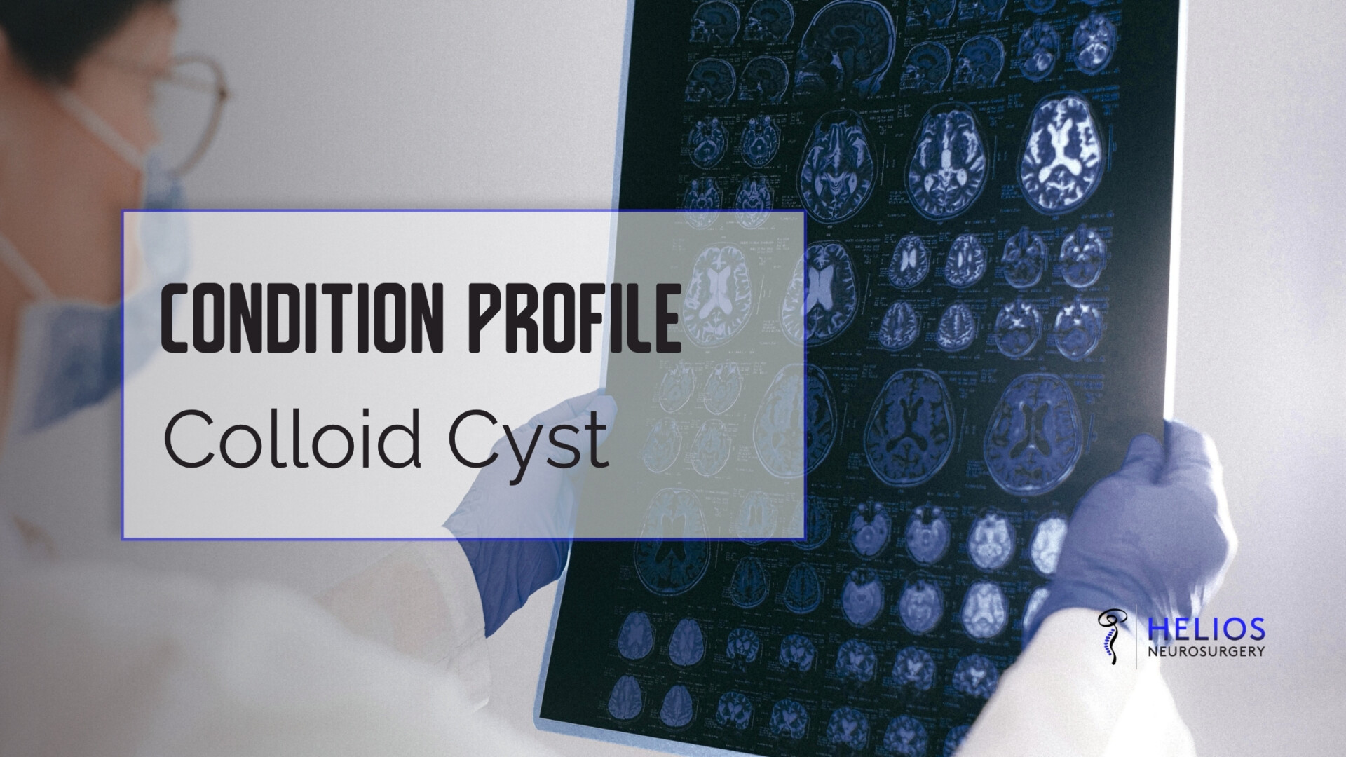 HLN Colloid Cyst
